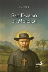 Book cover of Novena a São Damião de Molokai by Pe. Marcus Vinicius Maciel