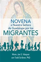 Book cover of Novena Nuestra Señora Guadalupe Migrante by Vàsquez, Joe S., Bishop