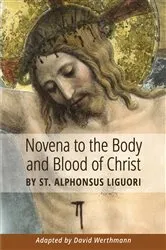 Book cover of Novena to the Body and Blood of Christ by David Werthmann