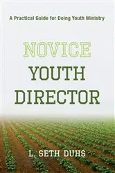 Book cover of Novice Youth Director by L. Seth Duhs