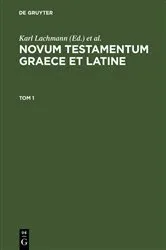 Book cover of Novum Testamentum Graece et Latine. Tom 1 by Karl Lachmann
