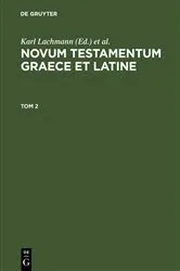 Book cover of Novum Testamentum Graece et Latine. Tom 2 by Karl Lachmann