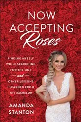 Book cover of Now Accepting Roses by Amanda Stanton
