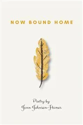 Book cover of Now Bound Home by Jenn Johnson-Hamer