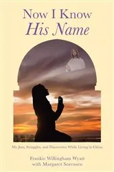 Book cover of Now I Know His Name by Unknown