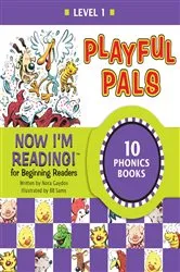 Book cover of Now I'm Reading! Level 1: Playful Pals by Nora Gaydos