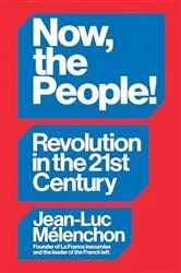Book cover of Now, the People! by Jean-Luc Mélenchon