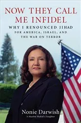 Book cover of Now They Call Me Infidel by Unknown