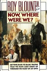 Book cover of Now, Where Were We? by Roy Blount