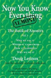 Book cover of Now You Know Almost Everything by Doug Lennox