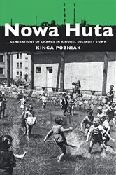 Book cover of Nowa Huta by Kinga Pozniak