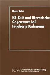 Book cover of NS-Zeit und literarische Gegenwart bei Ingeborg Bachmann by Unknown