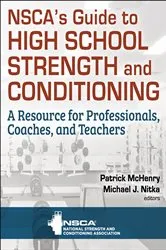 Book cover of NSCA’s Guide to High School Strength and Conditioning by NSCA -National Strength & Conditioning Association
