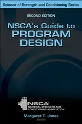 Book cover of NSCA's Guide to Program Design (2nd ed.) by NSCA -National Strength & Conditioning Association