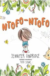 Book cover of Ntofo ntofo by Jennifer Lindridge