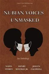 Book cover of NUBIAN VOICES UNMASKED by Unknown