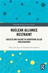 Book cover of Nuclear Alliance Restraint by Dong Sun Lee