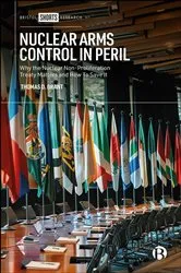 Book cover of Nuclear Arms Control in Peril by Thomas D. Grant