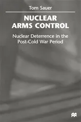 Book cover of Nuclear Arms Control by Tom Sauer