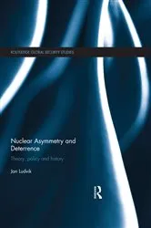 Book cover of Nuclear Asymmetry and Deterrence by Jan Ludvik