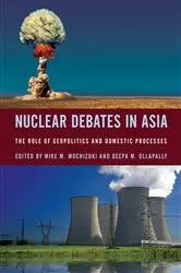 Book cover of Nuclear Debates in Asia by Mike Mochizuki