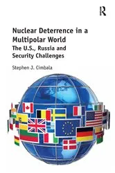 Book cover of Nuclear Deterrence in a Multipolar World by Stephen Cimbala