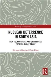 Book cover of Nuclear Deterrence in South Asia by Rizwana Abbasi
