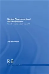 Book cover of Nuclear Disarmament and Non-Proliferation by Sverre Lodgaard