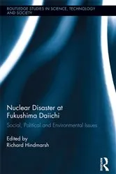 Book cover of Nuclear Disaster at Fukushima Daiichi by Richard Hindmarsh