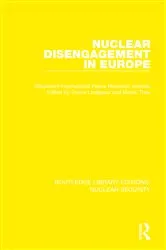 Book cover of Nuclear Disengagement in Europe by Stockholm International Peace Research Institute