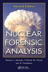 Book cover of Nuclear Forensic Analysis (2nd ed.) by Kenton J. Moody