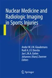 Book cover of Nuclear Medicine and Radiologic Imaging in Sports Injuries by Andor W.J.M. Glaudemans