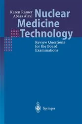 Book cover of Nuclear Medicine Technology by Karen Ramer
