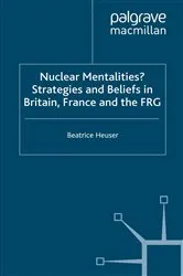 Book cover of Nuclear Mentalities? by B. Heuser