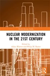 Book cover of Nuclear Modernization in the 21st Century by Aiden Warren
