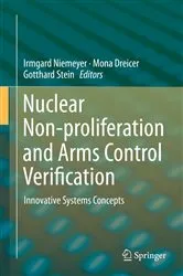 Book cover of Nuclear Non-proliferation and Arms Control Verification by Unknown