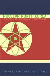 Book cover of Nuclear North Korea by Victor Cha