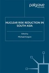 Book cover of Nuclear Risk Reduction in South Asia by Michael Krepon