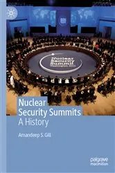 Book cover of Nuclear Security Summits by Amandeep S. Gill