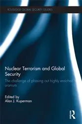 Book cover of Nuclear Terrorism and Global Security by Alan J. Kuperman