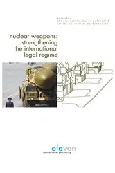 Book cover of Nuclear Weapons: Strengthening the International Legal Regime by Ida Caracciolo