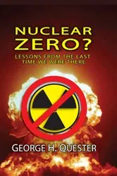 Book cover of Nuclear Zero? by George H. Quester