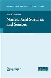 Book cover of Nucleic Acid Switches and Sensors by Scott K. Silverman