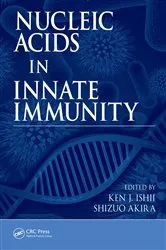 Book cover of Nucleic Acids in Innate Immunity by Ken J. Ishii
