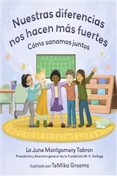 Book cover of Nuestras diferencias nos hacen más fuertes by La June Montgomery Tabron