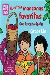 Book cover of Nuestras manzanas favoritas / Our Favorite Apples (Spanish Bilingual Edition) by Grace Lin