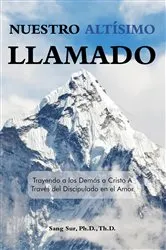 Book cover of Nuestro Altísimo Llamado (Our Highest Calling) by Unknown