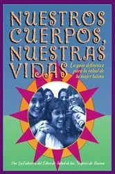 Book cover of Nuestros Cuerpos, Nuestras Vidas by The Boston Women's Health Collective