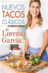 Book cover of Nuevos tacos clásicos de Lorena García by Lorena García