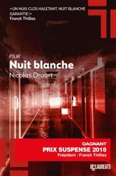 Book cover of Nuit blanche - Prix du suspense psychologique - 2ème édition 2018 by Nicolas Druart